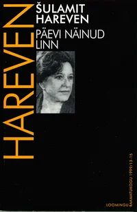 Päevi näinud linn