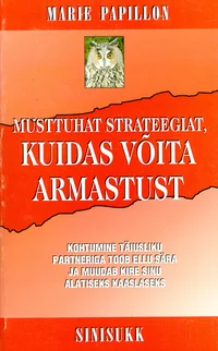 Musttuhat strateegiat, kuidas võita armastust