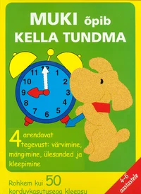Muki õpib kella tundma