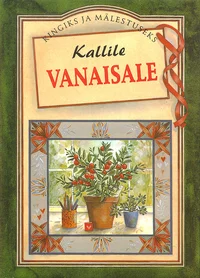 Kallile vanaisale