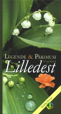 Legende ja pärimusi lilledest