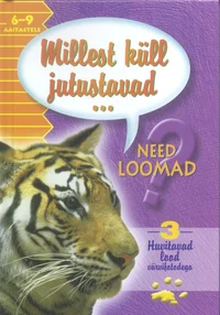 Millest küll jutustavad need loomad