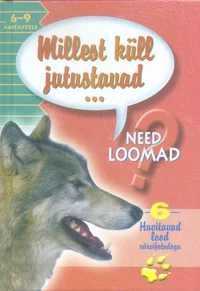 Millest küll jutustavad need loomad