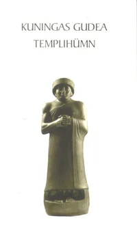 Kuningas Gudea templihümn