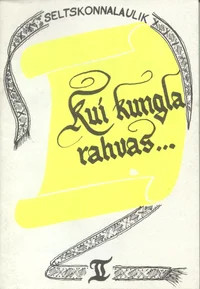 Kui Kungla rahvas...