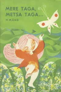 Mere taga, metsa taga...