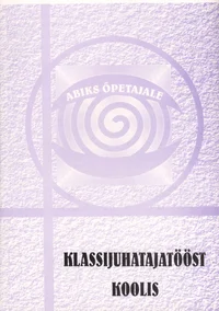 Klassijuhatajatööst koolis