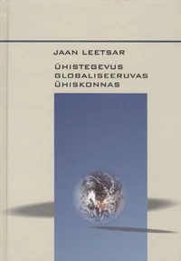 Ühistegevus globaliseeruvas ühiskonnas