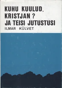 Kuhu kuulud, Kristjan?