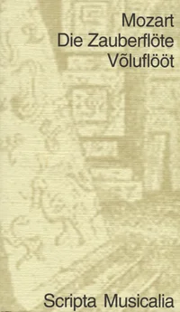 Die Zauberflöte. Võluflööt