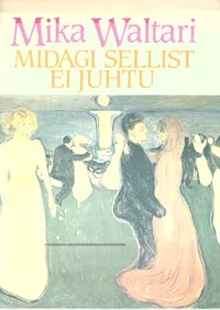 Midagi sellist ei juhtu