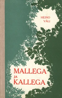 Mallega ja Kallega