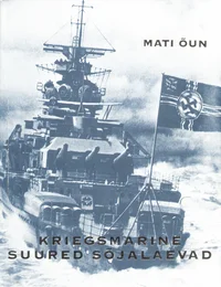 Kriegsmarine suured sõjalaevad