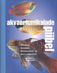 Akvaariumikalade piibel