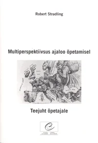 Multiperspektiivsus ajaloo õpetamisel