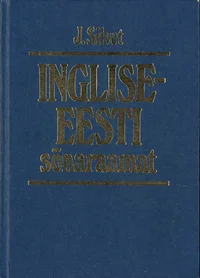 Inglise-eesti sõnaraamat. English- Estonian dictionary