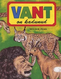 Vant on kadunud