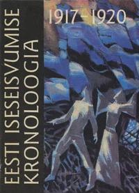 Eesti iseseisvumise kronoloogia 1917-1920