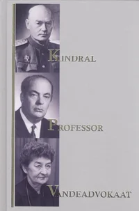 Kindral. Professor. Vandeadvokaat