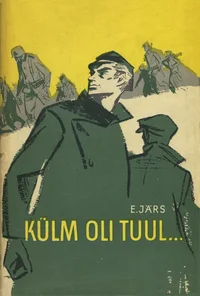 Külm oli tuul...