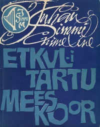 Juhan Simmi nimeline ETKVL-i Tartu Meeskoor