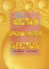 Katsed orgaanilises keemias