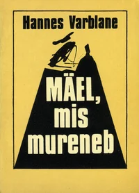 Mäel, mis mureneb