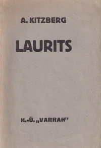 Laurits. Kolmewaatusline näidend