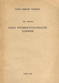Haige psühhopatoloogiline uurimine