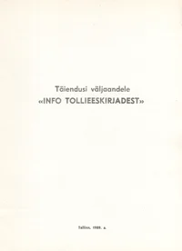 Täiendusi väljaandele «Info tollieeskirjadest»
