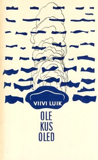 Ole kus oled
