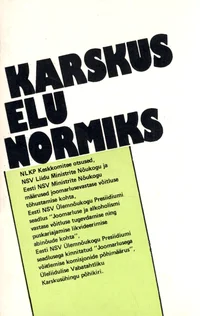 Karskus elu normiks