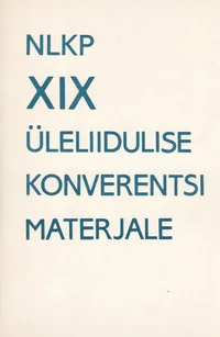 NLKP XIX üleliidulise konverentsi materjale