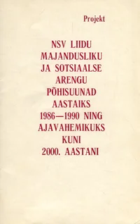 NSV Liidu majandusliku ja sotsiaalse arengu põhisuunad aastateks 1986-1990 ning ajavahemikuks kuni 2000. aastani