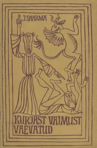 Kurjast vaimust vaevatud