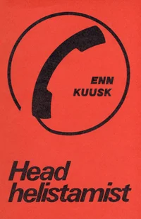 Head helistamist