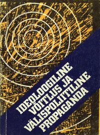 Ideoloogiline võitlus ja välispoliitiline propaganda