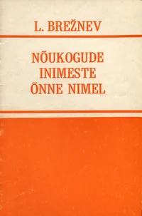 Nõukogude inimeste õnne nimel