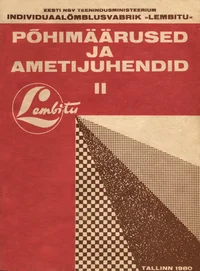Põhimäärused ja ametijuhendid