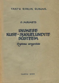 Inimese kuse-suguelundite süsteem. Systema urogenitale