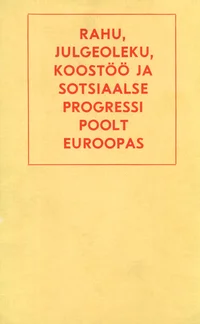 Rahu, julgeoleku, koostöö ja sotsiaalse progressi poolt Euroopas