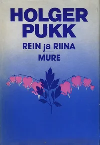 Rein ja Riina. Mure