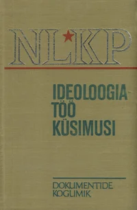 NLKP ideoloogiatöö küsimusi