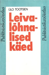 Leivalõhnalised käed