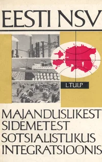Eesti NSV majanduslikest sidemetest sotsialistlikus integratsioonis