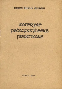 Materjale pedagoogiliseks praktikaks