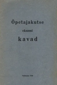 Õpetajakutse eksami kavad