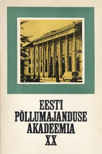 Eesti Põllumajanduse Akadeemia XX