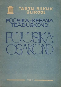 Füüsika-keemiateaduskond. Füüsikaosakond