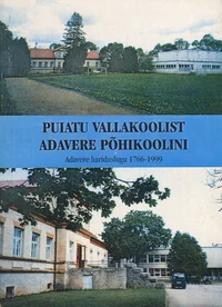 Puiatu vallakoolist Adavere Põhikoolini